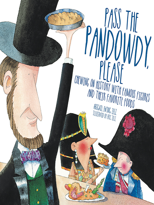 Title details for Pass the Pandowdy, Please by Abigail Zelz - Wait list
